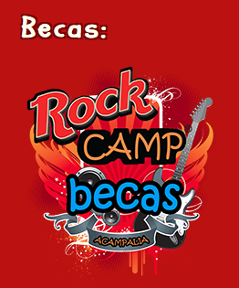 Abierta Convocatoria Becas Rock Camp® 2014