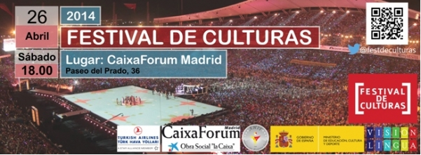 Arranca el Plazo de Inscripción para la participación de los jóvenes en el FESTIVAL DE CULTURAS 2014 que se celebrará en CAIXAFORUM MADRID.