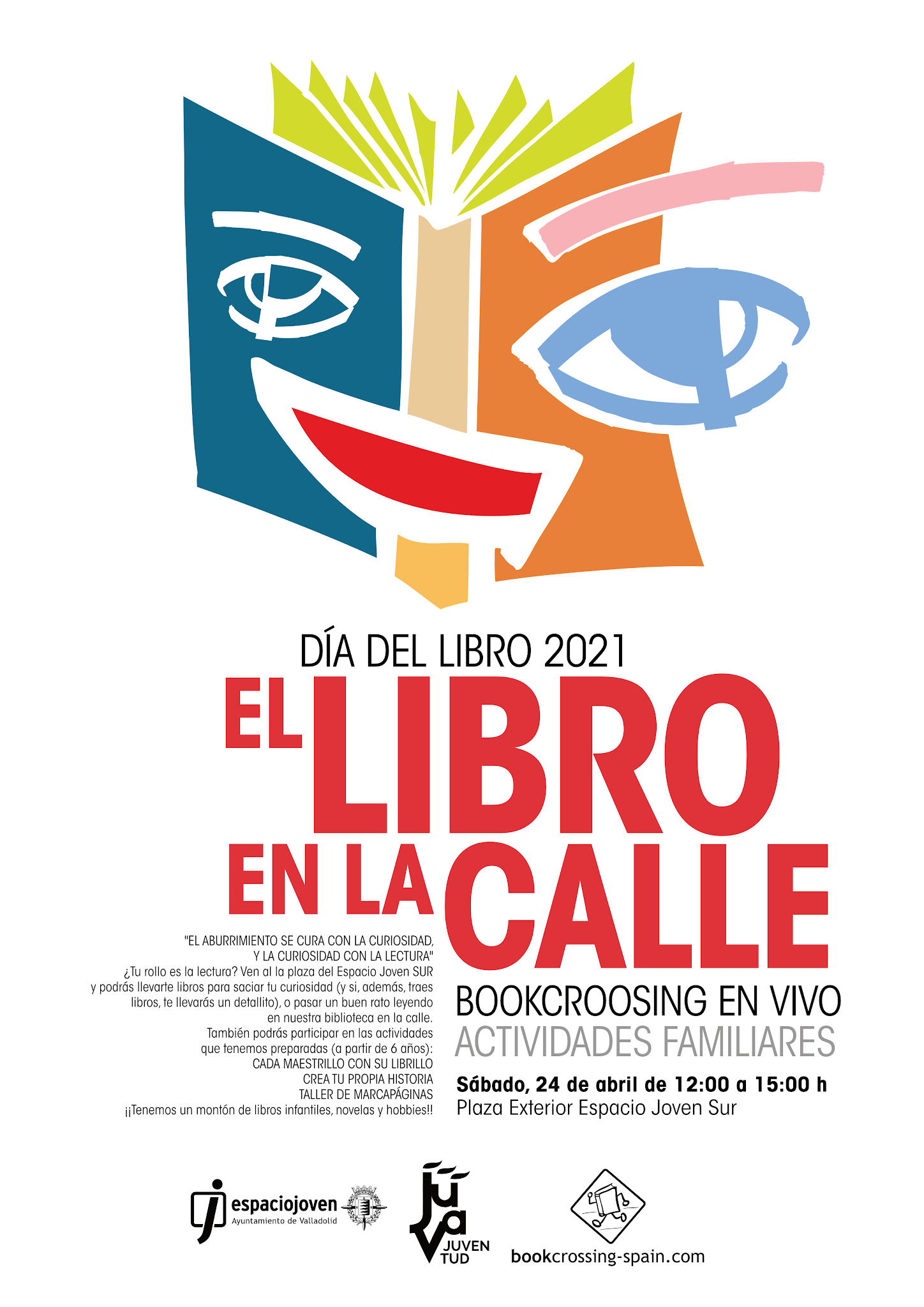 El Día del Libro en la Calle 2021. Liberación de libros + actividades para toda la familia.  24 de abril de 12:00 a 15:00 h.