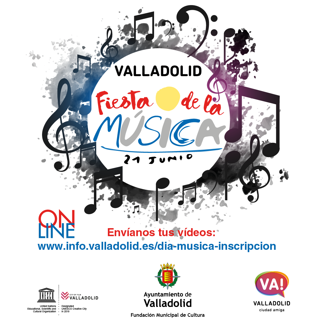 Celebración #OnLine de la Fiesta de la Música en Valladolid el próximo 21 de Junio. Participa!!