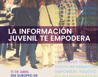 17 de abril de 2022. Día Europeo de la Información Juvenil